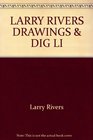 Larry Rivers Drawings  Digressions