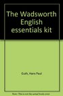 The Wadsworth English essentials kit