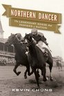 Northern Dancer How An Undersized Horse Gave A Nation Heart And Chgd The Sport O