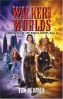 Walker of Worlds Chronicles of the King's Tramp Book 1