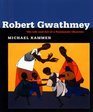 Robert Gwathmey The Life and Art of a Passionate Observer