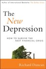 The New Depression How to Survive the Next Financial Crisis