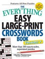 The Everything Easy LargePrint Crosswords Book Volume 7 More Than 100 Easytosolve Supersized Puzzles