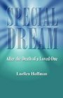 Special Dream  After the Death of a Loved One