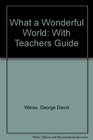 What a Wonderful World With Teachers Guide
