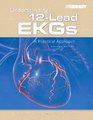 Understanding 12Lead EKGs  A Practical Approach