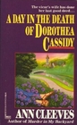 A Day in the Death of Dorothea Cassidy (Inspector Ramsay, Bk 3)