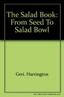 The salad book From seed to salad bowl