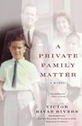 A Private Family Matter  A Memoir