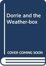 Dorrie and the Weather Box