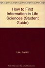 How to Find Information in Life Sciences