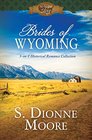 Brides of Wyoming 3in1 Historical Romance Collection