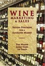 Wine Marketing  Sales Success Strategies for a Saturated Market
