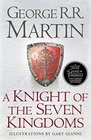 A Knight of the Seven Kingdoms (Tales of Dunk and Egg, Bks 1-3)