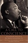 A Call to Conscience : The Landmark Speeches of Dr. Martin Luther King, Jr.