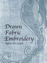 Drawn Fabric Embroidery