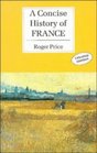 A Concise History of France (Cambridge Concise Histories)