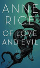 Of Love and Evil  (Songs of the Seraphim, Bk 2)