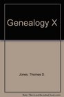 Genealogy X