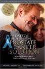 The Dattoli Blue Ribbon Prostate Cancer Solution How to Survive and Thrive Without Surgery
