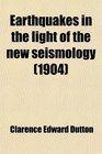 Earthquakes in the light of the new seismology