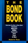 The Bond Book Everything You Need to Know About Treasuries Municipal GNMAs Corporates Zeros Funds and More
