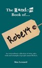 The Random Book of Robert