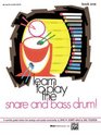 Learn to Play the Snare and Bass Drum Book 1