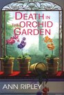 Death in the Orchid Garden (Gardening Mystery, Bk 10)