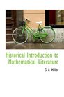 Historical Introduction to Mathematical Literature