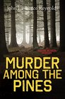 Murder Among the Pines A Maxine Benson Mystery