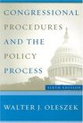 Congressional Procedures and the Policy Process