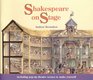 Shakespeare on Stage Including PopUp Theatre Scenes to Make Yourself