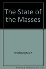 The State of the Masses