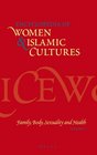 Encyclopedia of Women  Islamic Cultures Family Body Sexuality and Health  Vol 3
