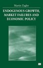 Endogenous Growth Market Failures and Economic Policy