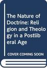 The nature of doctrine Religion and theology in a postliberal age
