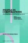 People in Corporations Ethical Responsibilities and Corporate Effectiveness