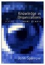 Knowledge in Organizations Access to Thinking at Work