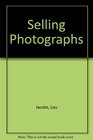 Selling Photographs Determining Your Rates and Understanding Your Rights