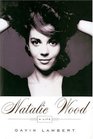 Natalie Wood A Life