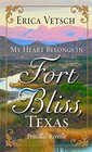 My Heart Belongs in Fort Bliss Texas Priscilla's Reveille