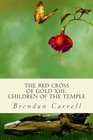 The Red Cross of Gold XIII Children of the Temple Assassin Chronicles