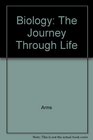 Biology The Journey Through Life