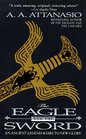 The Eagle and the Sword (Arthor, Bk 2)