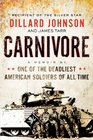 Carnivore A Memoir by One of the Deadliest American Soldiers of All Time