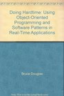 Doing Hardtime Using Object Oriented Programming  Software Patterns in Real Time Applications