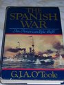 The Spanish War An American Epic 1898