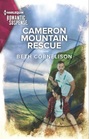 Cameron Mountain Rescue (Cameron Glen, Bk 3) (Harlequin Romantic Suspense, No 2232)