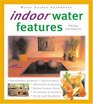 Indoor Water Features